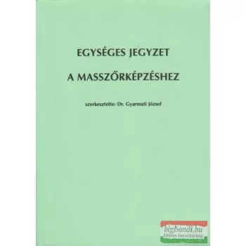 Egységes jegyzet a masszőrképzéshez