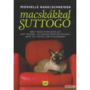 Mieshelle Nagelschneider - Macskákkal suttogó