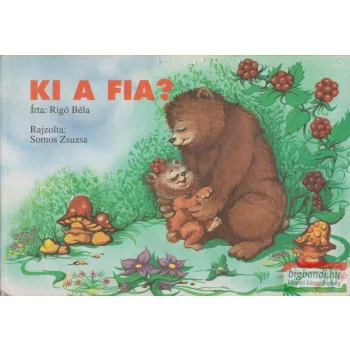 Rigó Béla - Kia fia?