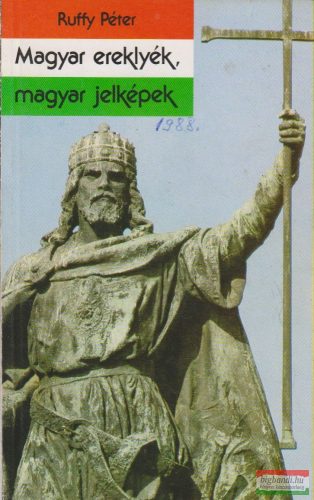 Magyar ereklyék, magyar jelképek