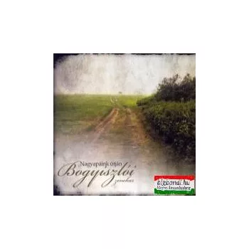Bogyiszlói zenekar - Nagyapáink útján CD