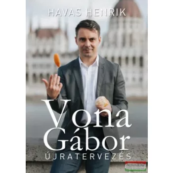 Havas Henrik - Vona Gábor - Újratervezés 