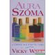 Vicky Wall - Aura szóma - a színekkel való gyógyítás csodái