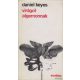 Daniel Keyes - Virágot Algernonnak