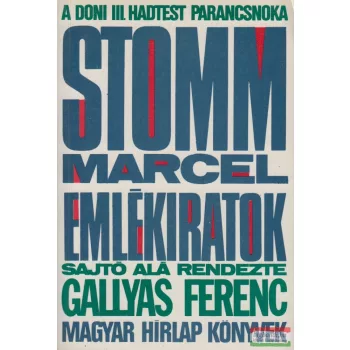 Stomm Marcel emlékiratok