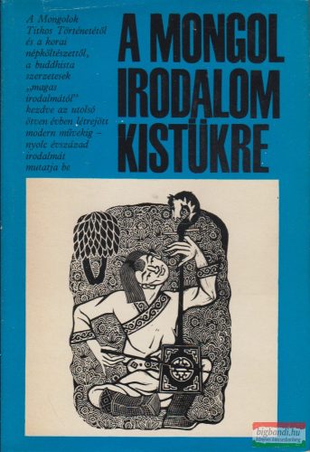 Kara György szerk. - A mongol irodalom kistükre 