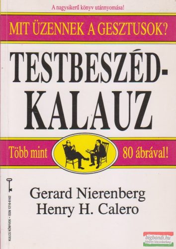 Gerard Nierenberg, Henry H. Calero - Testbeszéd-kalauz