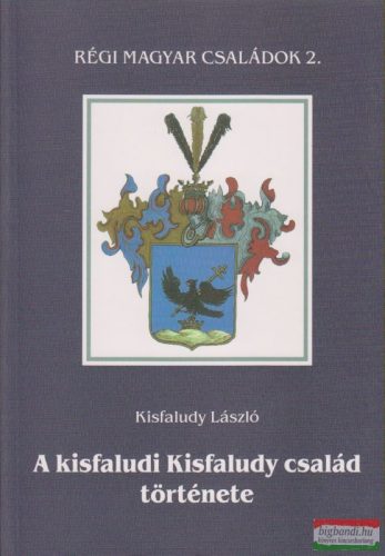 A kisfaludi Kisfaludy család története