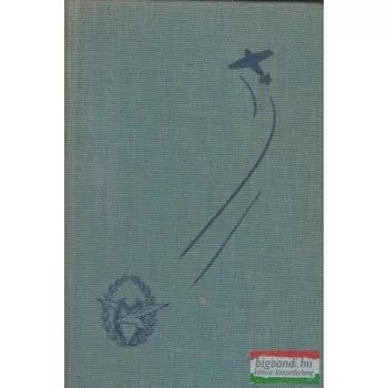 Antoine de Saint-Exupéry - Egyedül a felhők felett