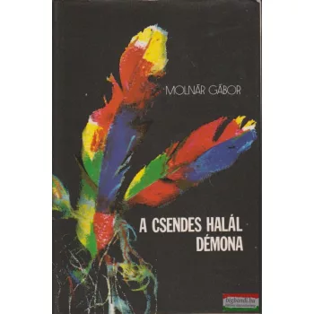 Molnár Gábor - A csendes halál démona