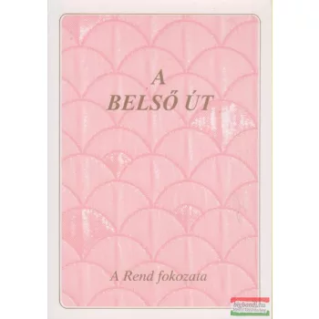 A Belső Út - A Rend fokozata