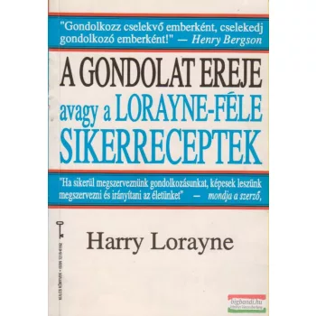 A gondolat ereje avagy a Lorayne-féle sikerreceptek