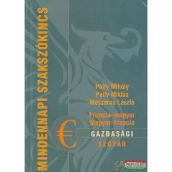 Francia-magyar, magyar-francia gazdasági szótár
