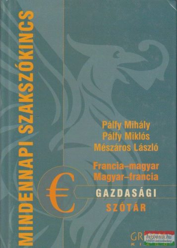 Francia-magyar, magyar-francia gazdasági szótár