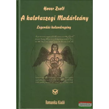   Hover Zsolt - A kalotaszegi Madárleány - Legendás kalandregény