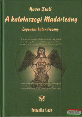 Hover Zsolt - A kalotaszegi Madárleány - Legendás kalandregény