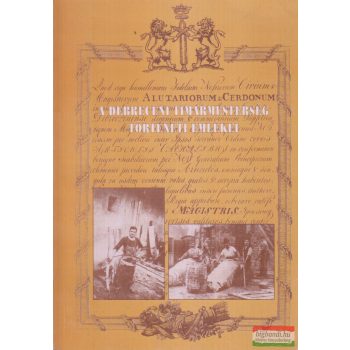   Nagy Pál, V. Szathmári Ibolya szerk. - A debreceni tímármesterség történeti emlékei