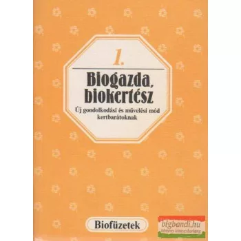 Biogazda, biokertész (biofüzetek)