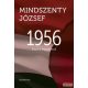 Mindszenty József - 1956 - Írások a hagyatékból