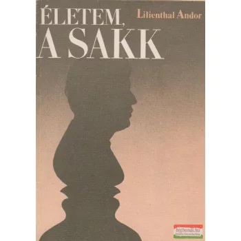 Életem, a sakk