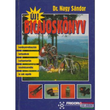 Dr. Nagy Sándor - Új bicajoskönyv