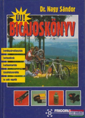 Dr. Nagy Sándor - Új bicajoskönyv