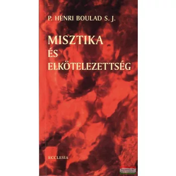 Misztika és elkötelezettség