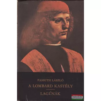 A lombard kastély / Lagúnák