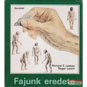 Richard E. Leakey, Roger Lewin - Fajunk eredete