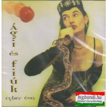 Ági és fiúk: Cyber Éva CD
