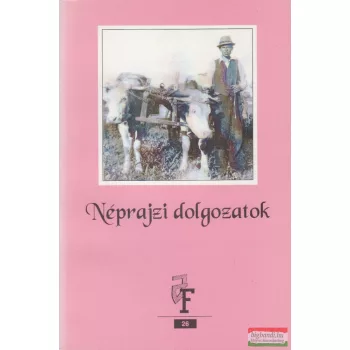   Néprajzi dolgozatok - Válogatás a Jászberényi Tanítóképző Főiskola néprajz szakkollégiumi hallgatóinak szakdolgozataiból 