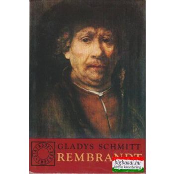 Gladys Schmitt - Rembrandt I-II.