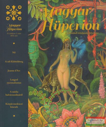 Magyar Hüperion IV. évf. 2. szám 2016. nyár - A jobboldali értelmiség folyóirata