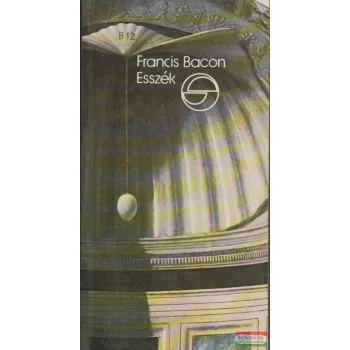Francis Bacon - Esszék