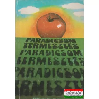 Paradicsomtermesztés