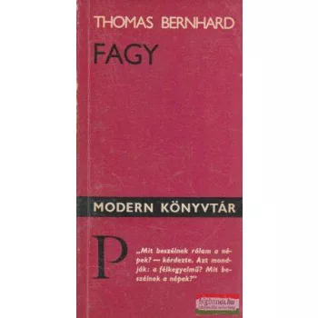 Thomas Bernhard - Fagy