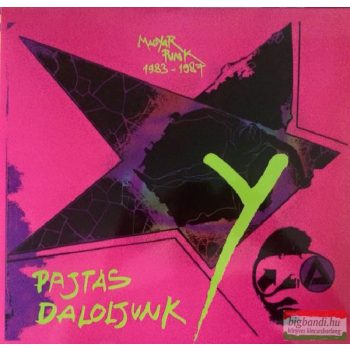 Pajtás daloljunk Y - Magyar punk 1983-1987 (Vinyl) LP