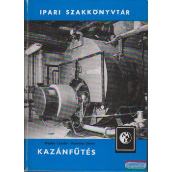Nádas László, Korényi János - Kazánfűtés