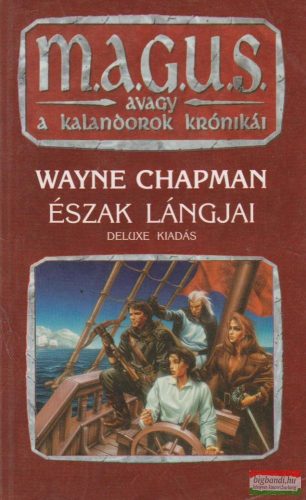Wayne Chapman - Észak Lángjai