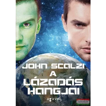 John Scalzi - A lázadás hangjai 