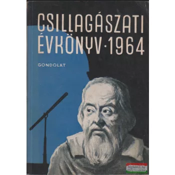 Róka Gedeon szerk. - Csillagászati Évkönyv 1964 
