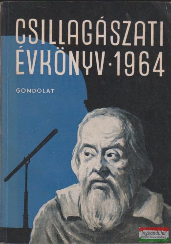 Róka Gedeon szerk. - Csillagászati Évkönyv 1964 