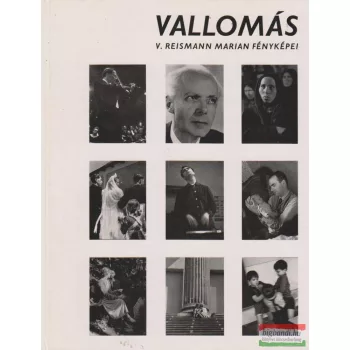 Vallomás - V. Reismann Marian fényképei