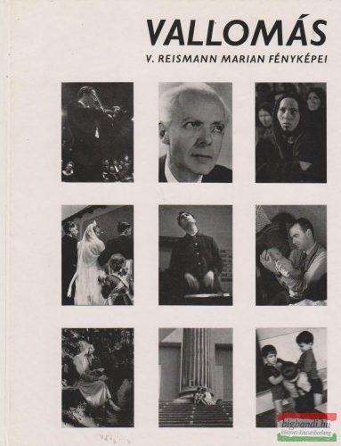 Vallomás - V. Reismann Marian fényképei