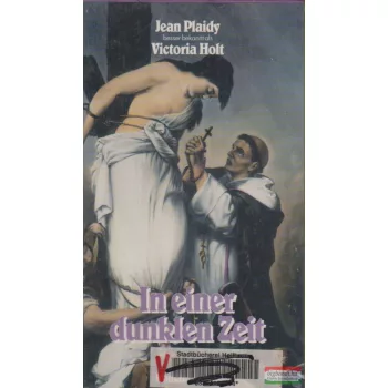 Jean Plaidy (Victoria Holt) - In einer dunklen Zeit