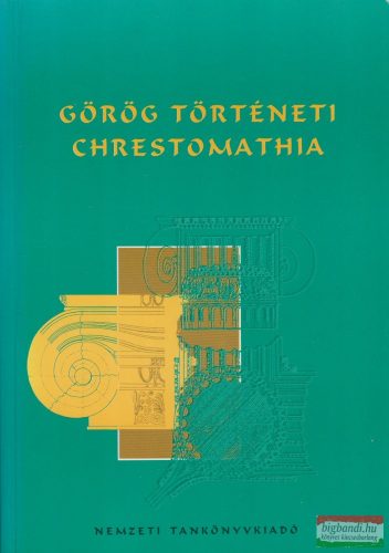 Borzsák István, Marót Károly - Görög történeti chrestomathia
