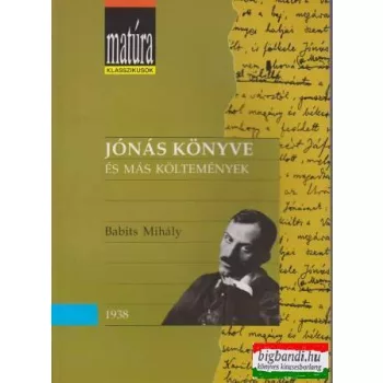 Babits Mihály - Jónás könyve és más költemények 
