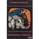 John Steinbeck - Csatangolások Charleyval - Amerika nyomában