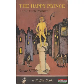 Oscar Wilde - The Happy Prince and Other Stories