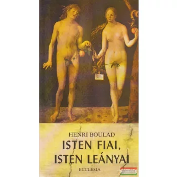 Isten fiai, Isten leányai